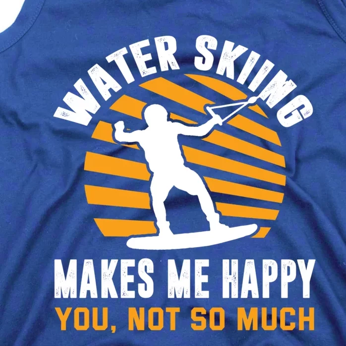 Water Skiing Gift Sarcastic Water Skier Water Ski Lover Great Gift Tank Top