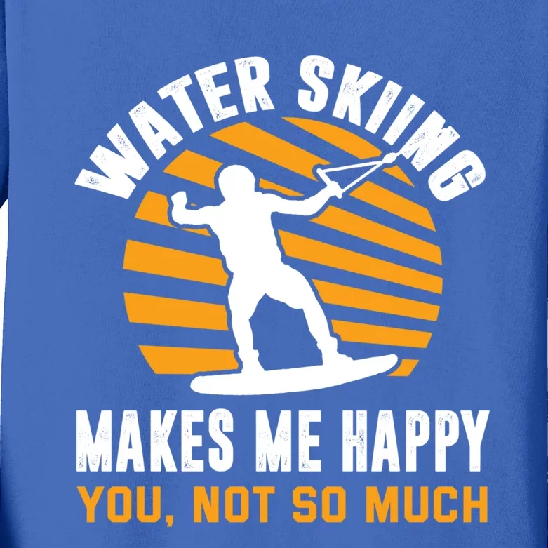 Water Skiing Gift Sarcastic Water Skier Water Ski Lover Great Gift Kids Long Sleeve Shirt