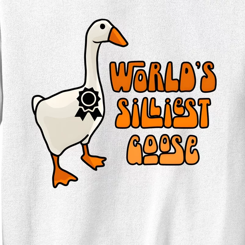 Worlds Silliest Goose Sweatshirt