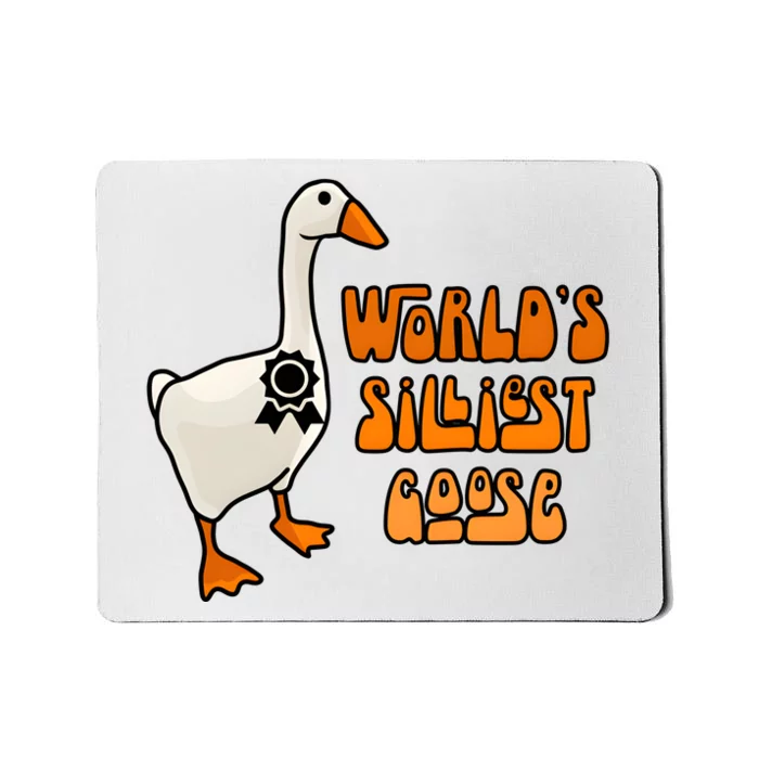 Worlds Silliest Goose Mousepad