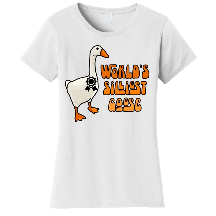 Worlds Silliest Goose Women's T-Shirt