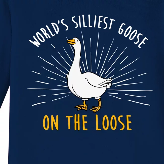 Worlds Silliest Goose On The Loose Funny Silly Baby Long Sleeve Bodysuit