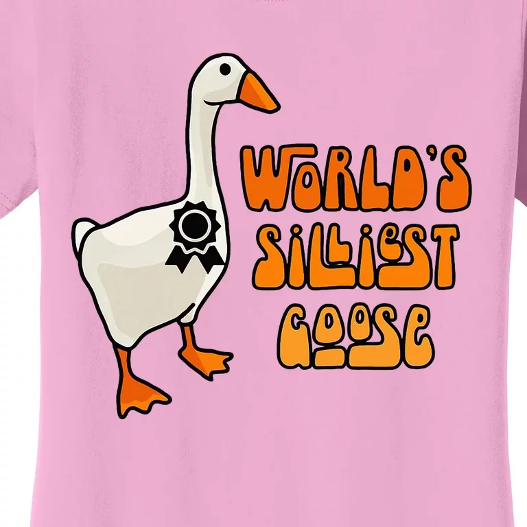 WorldS Silliest Goose Women's T-Shirt