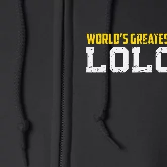 World S Greatest Lolo Filipino Grandpa Full Zip Hoodie