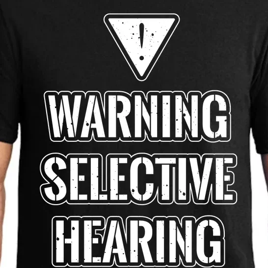 Warning Selective Hearing Funny File Pajama Set