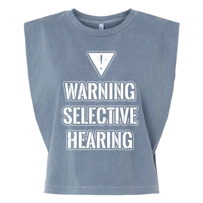 Warning Selective Hearing Funny File Garment-Dyed Women's Muscle Tee