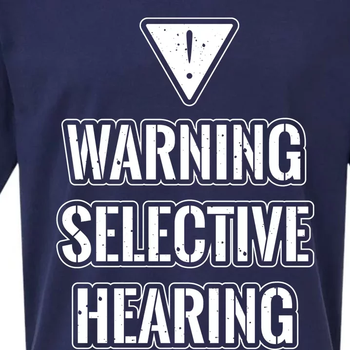 Warning Selective Hearing Funny File Sueded Cloud Jersey T-Shirt