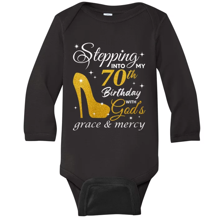 Wo Stepping Into My 70th Birthday With God's Grace And Mercy Baby Long Sleeve Bodysuit