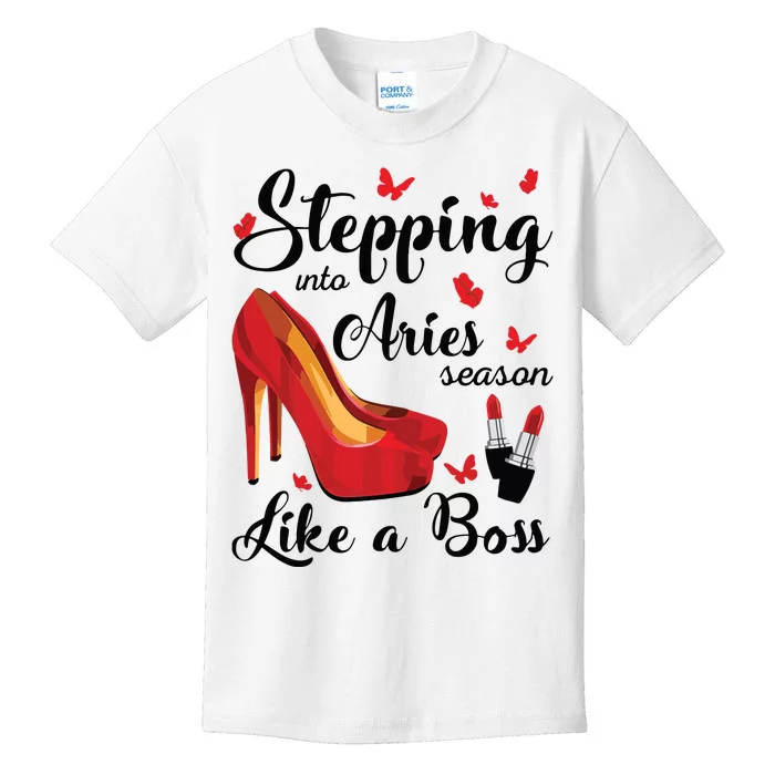 Womens Stepping Into Aries Season Like A Boss Zodiac Birthday Kids T-Shirt