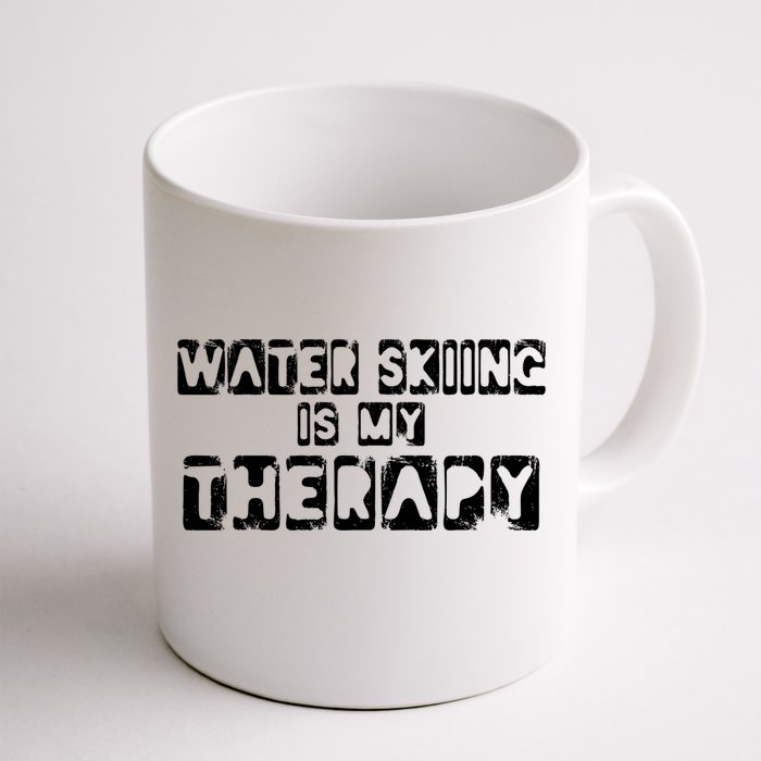 Water Skiing Is My Therapy Water Skiing Water Skier Gift Front & Back Coffee Mug