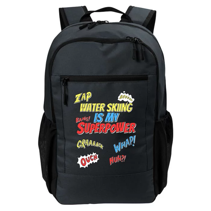 Water Skiing Is My Superpower Water Skiing Water Skier Cute Gift Daily Commute Backpack