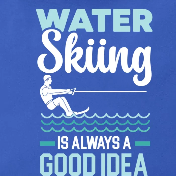 Water Skiing Is Always A Good Idea Surface Water Sport Gift Zip Tote Bag