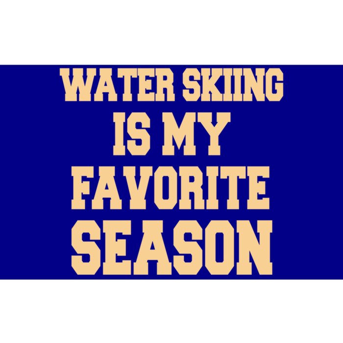 Water Skiing Is My Favorite Season Cute Gift Bumper Sticker