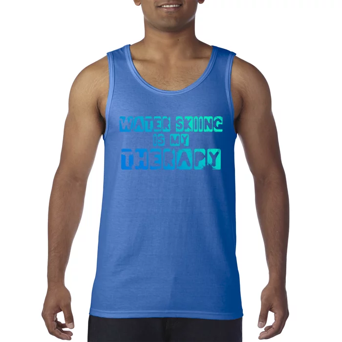 Water Skiing Is My Therapy Water Skiing Water Skier Gift Tank Top