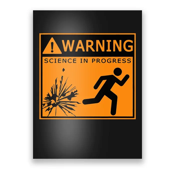 Warning Science In Progress Funny Scientist Poster