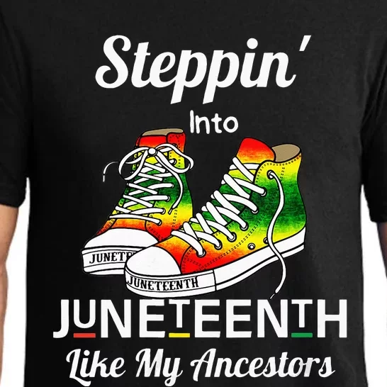 Womens Stepping Into Juneteenth Like My Ancestors Happy Juneteenth Pajama Set