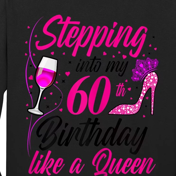 WoM.e.ns Stepping into my 60th Birthday like a Queen I 60th Birthday Long Sleeve Shirt