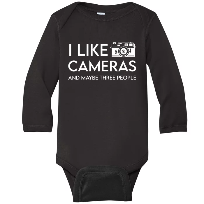 Wayne Setser I Like To Cameras And Maybe Three People Baby Long Sleeve Bodysuit