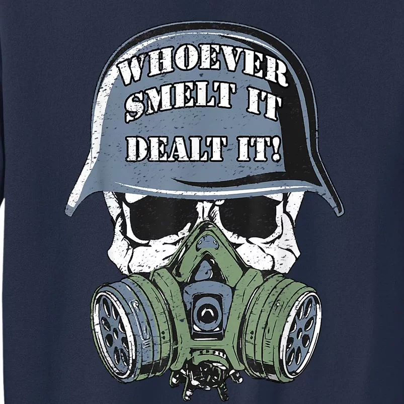 Whoever Smelt It Dealt It! Distressed Look, By Yoraytees Sweatshirt