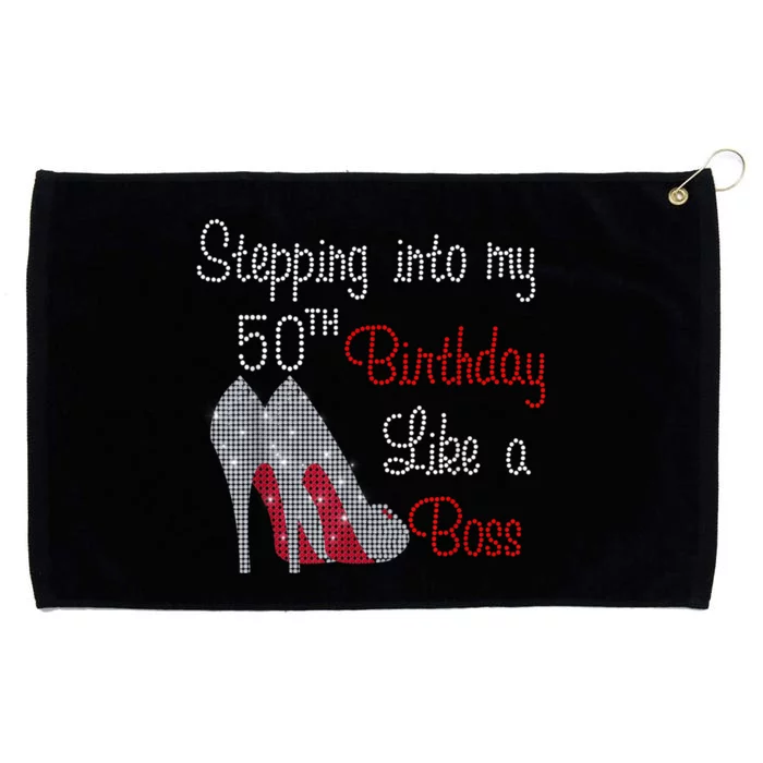 WoM.e.n.s's Stepping Into My 50th Birthday Like A Boss Grommeted Golf Towel