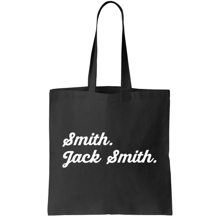 Witty Smith. Jack Smith. In Honor Of A Legendary Prosecutor Tote Bag