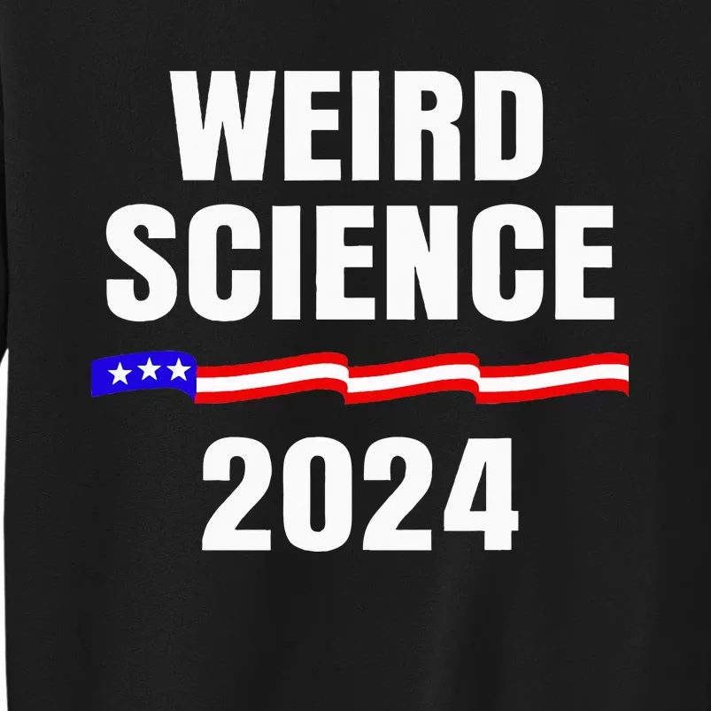 Weird Science Jd Vance Debate 2024 Tall Sweatshirt