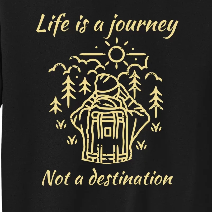 Wayward Son Life Is A Journey Hiking Camping Sweatshirt