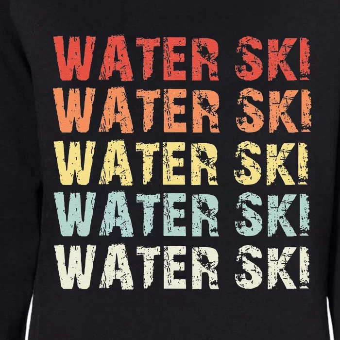 Water Ski Lover Gift Waterski Love Retro Skiing Womens California Wash Sweatshirt