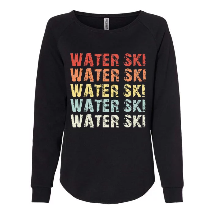 Water Ski Lover Gift Waterski Love Retro Skiing Womens California Wash Sweatshirt