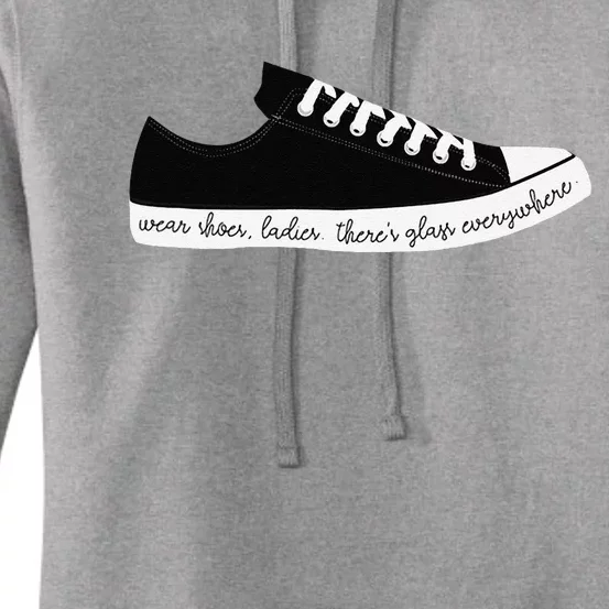 Wear Shoes Ladies ThereS Glass Everywhere Women's Pullover Hoodie