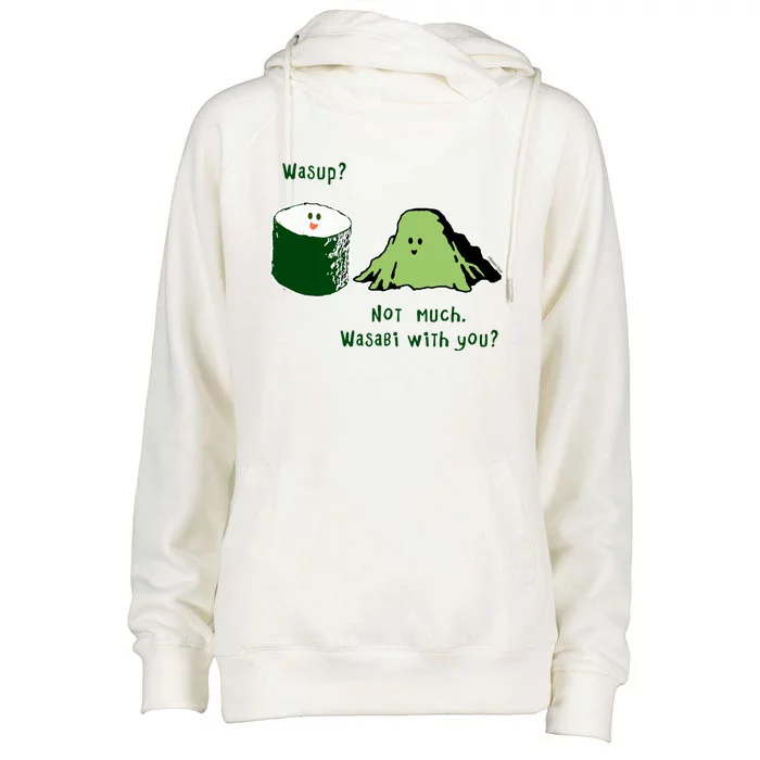 Wasabi Sushi Lovers Meaningful Gift Womens Funnel Neck Pullover Hood