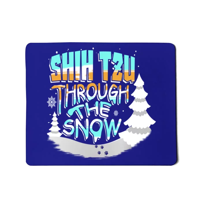 Winter ShihTzu Lover Shih Tzu Through The Snow Christmas Funny Gift Mousepad