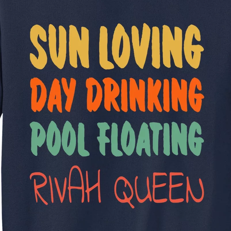 Wo Sun Loving Day Drinking Pool Floating Rivah Queen VNeck Tall Sweatshirt