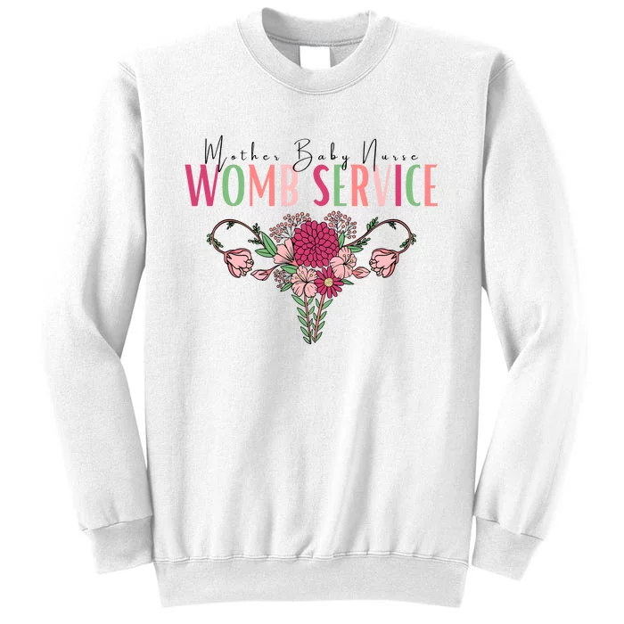 Womb Service Labor And Delivery Nurse Sweatshirt