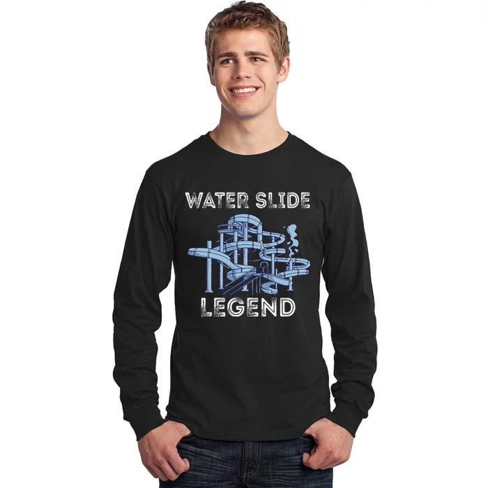 Water Slide Legend Aqua Park Swimming Water Slide Lover Tall Long Sleeve T-Shirt