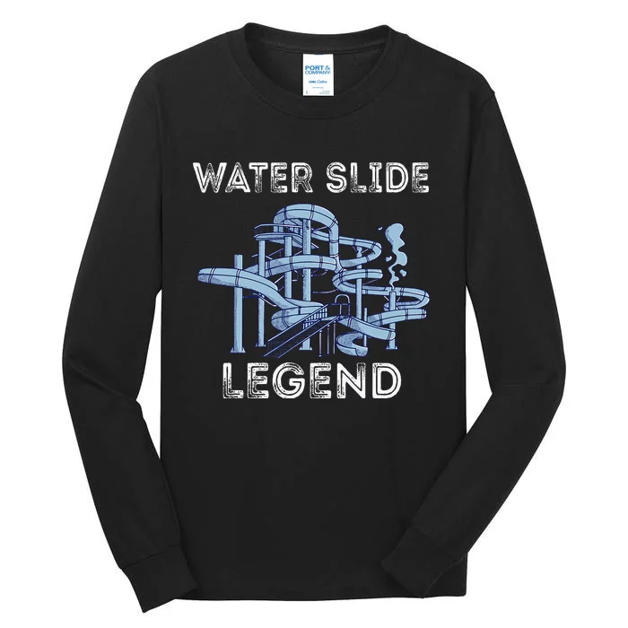 Water Slide Legend Aqua Park Swimming Water Slide Lover Tall Long Sleeve T-Shirt