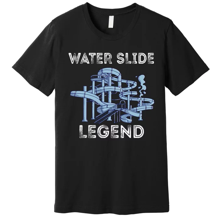 Water Slide Legend Aqua Park Swimming Water Slide Lover Premium T-Shirt