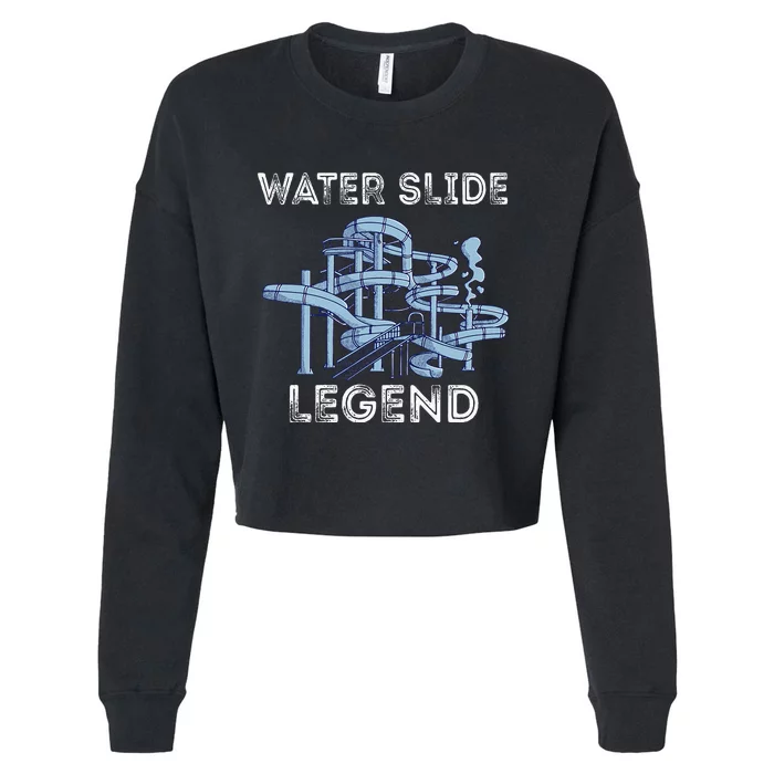 Water Slide Legend Aqua Park Swimming Water Slide Lover Cropped Pullover Crew