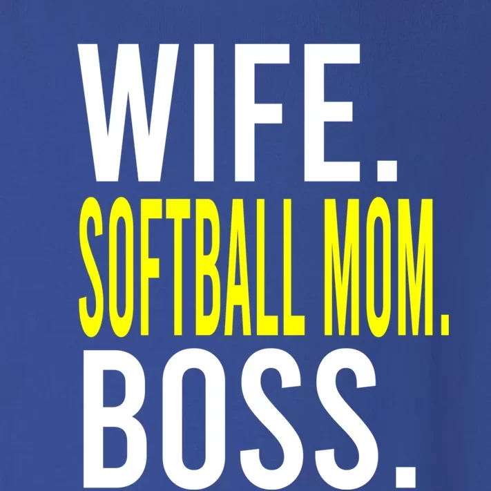 Wife Softball Mom Boss Softball Sports Meaningful Gift Toddler Long Sleeve Shirt