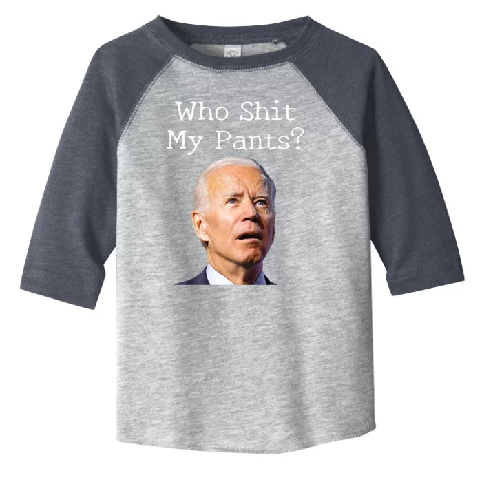 Who Shit My Pants Funny Anti Joe Biden Cute Gift Toddler Fine Jersey T-Shirt