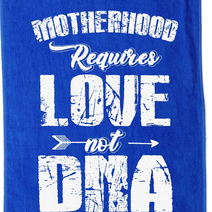 Womens Stepmom MotherHood Requires Love Not DNA Mother's Day Platinum Collection Golf Towel