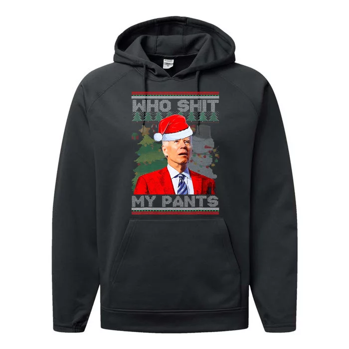 Who Shit My Pants Funny Biden Confused Ugly Christmas Performance Fleece Hoodie