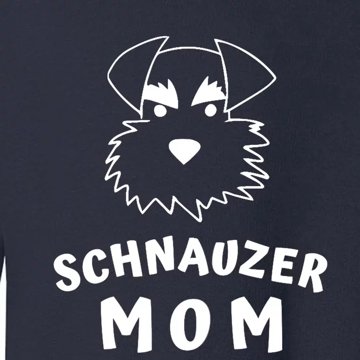 Wo Schnauzer Mom Wos Schnauzer Dog Lover Design Toddler Sweatshirt