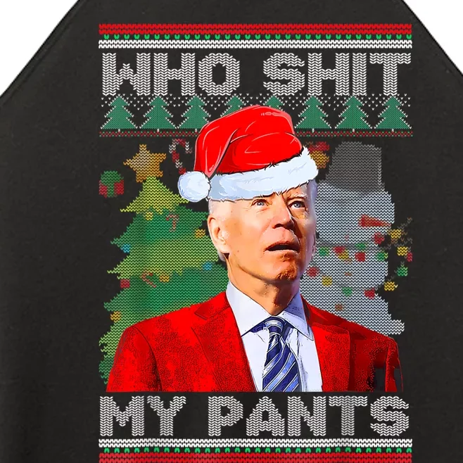 Who Shit My Pants Funny Biden Confused Ugly Christmas Women’s Perfect Tri Rocker Tank