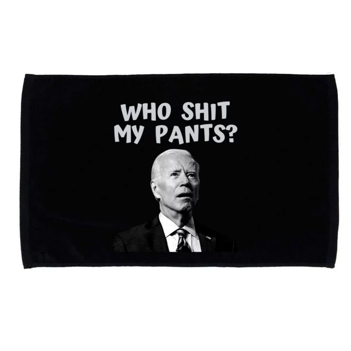 Who Shit My Pant's Funny Anti Joe Biden Microfiber Hand Towel