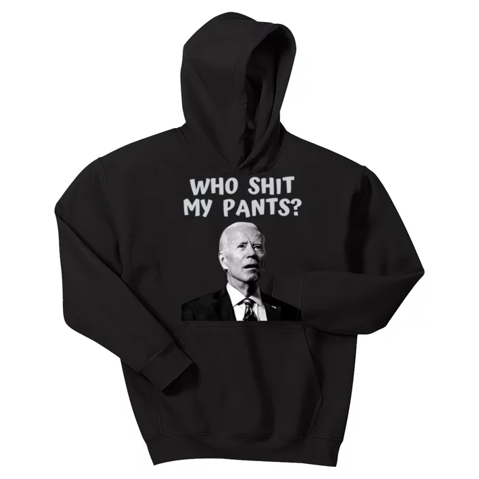 Who Shit My Pant's Funny Anti Joe Biden Kids Hoodie