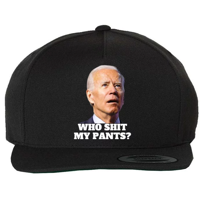 Who Shit My PantS Funny Anti Joe Biden Wool Snapback Cap