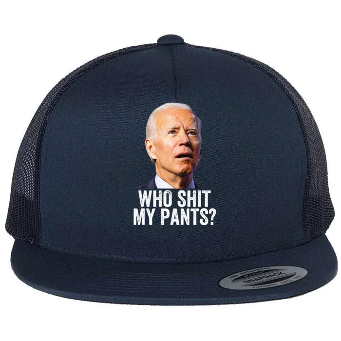 Who Shit My Pants Anti Joe Biden Tee Funny Conservative Flat Bill Trucker Hat