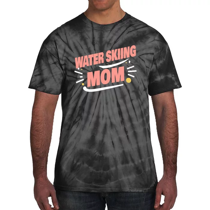 Water Skiing Mom Cute Water Skiing Gift For Skier Tie-Dye T-Shirt