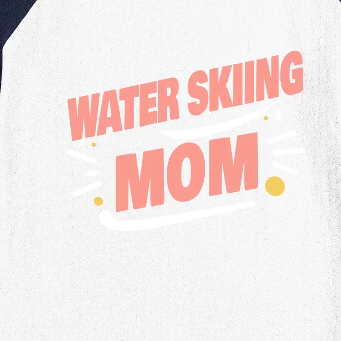 Water Skiing Mom Cute Water Skiing Gift For Skier Baseball Sleeve Shirt